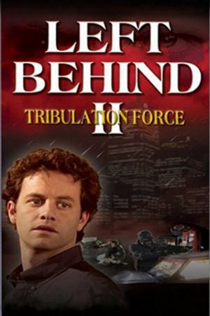 Deixados para Trás 2: Comando Tribulação (2002)