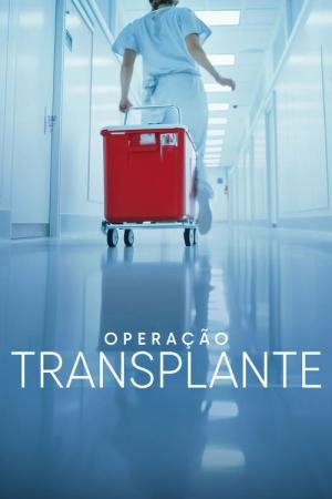 Operação Transplante (2025)