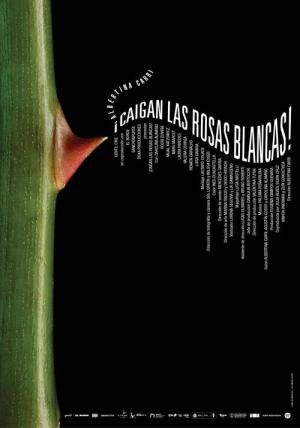 Caiam as Rosas Brancas! (2025)