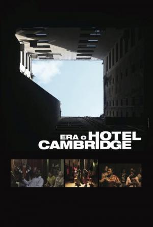 Era o Hotel Cambridge (2016)