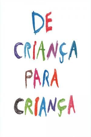 De Criança Para Criança (2016)