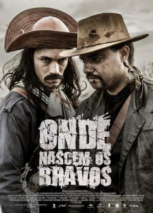 Onde Nascem os Bravos (2017)