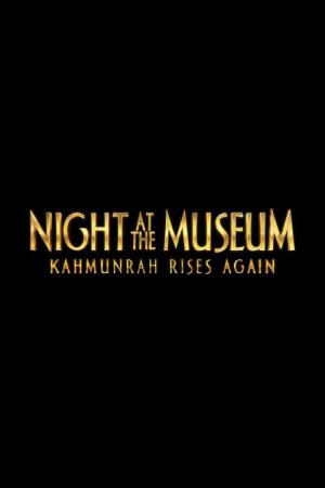 Uma Noite no Museu: O Retorno de Kahmunrah (2022)