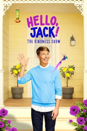 Olá, Jack! – Um programa sobre gentileza (2021)