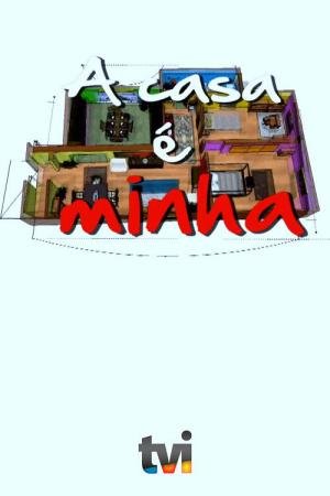 A Casa é Minha (2013)
