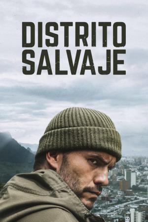 Distrito Selvagem (2018)