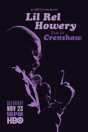 Lil Rel Howery - Ao Vivo em Crenshaw (2019)