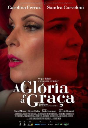 A Glória e a Graça (2017)