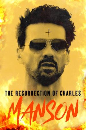 A Ressurreição de Charles Manson (2023)