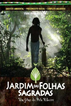 Jardim Das Folhas Sagradas (2011)