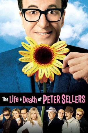 A Vida e Morte de Peter Sellers (2004)