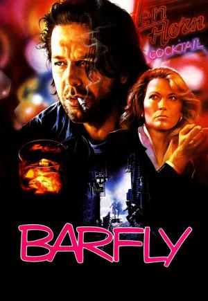 Barfly - Condenados Pelo Vício (1987)