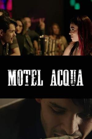 Motel Acqua (2020)
