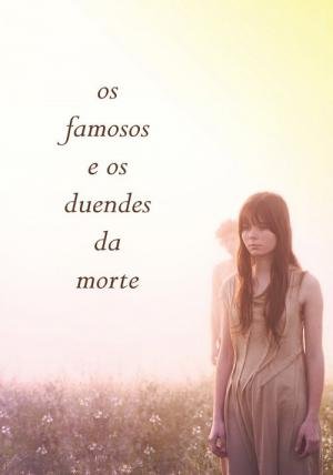 Os Famosos e os Duendes da Morte (2009)