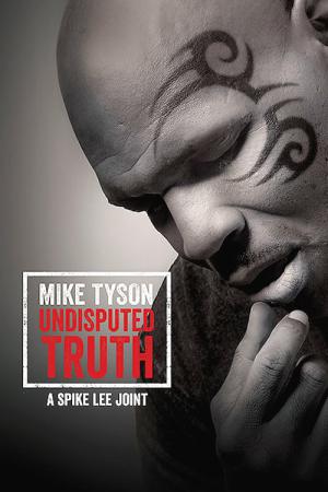 Mike Tyson: Verdade Fora De Disputa (2013)