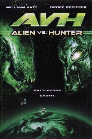 AVH: Alien vs. Hunter (2007)